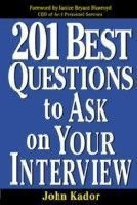 201 Best Questions To Ask On Your Interview