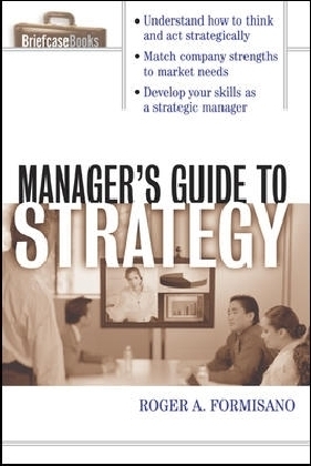 Manager's Guide to Strategy