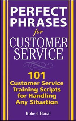 Perfect Phrases for Customer Service
