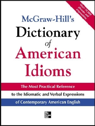 McGraw-Hill's Dictionary of American Idioms and Phrasal Verbs main product photo