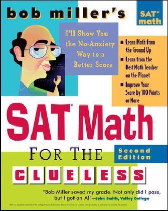Bob Miller's SAT Math for the Clueless, 2nd ed