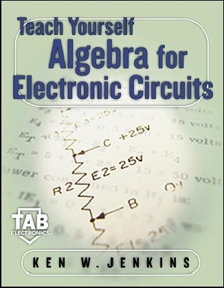 Teach Yourself Algebra for Electronic Circuits main product photo