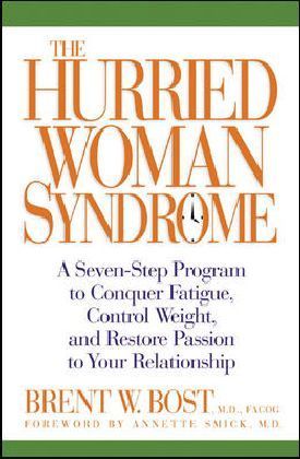 Hurried Woman Syndrome