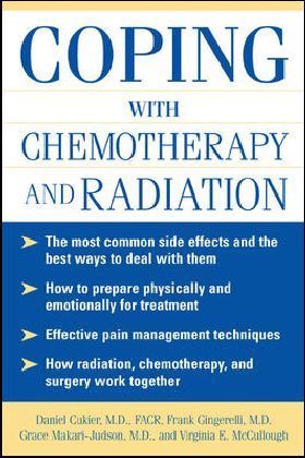 Coping With Chemotherapy and Radiation Therapy
