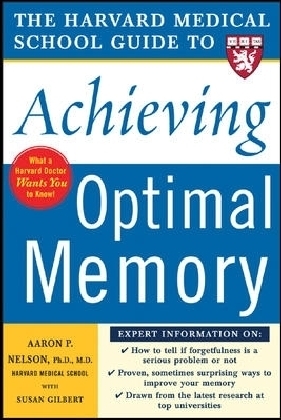 Harvard Medical School Guide to Achieving Optimal Memory