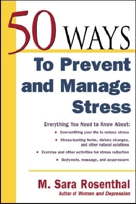 50 Ways To Prevent and Manage Stress