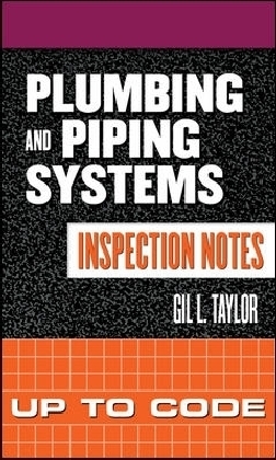 Plumbing and Piping Systems Inspection Notes