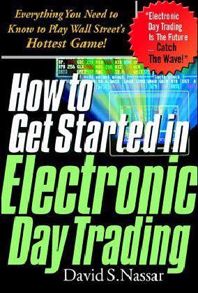 How to Get Started in Electronic Day Trading