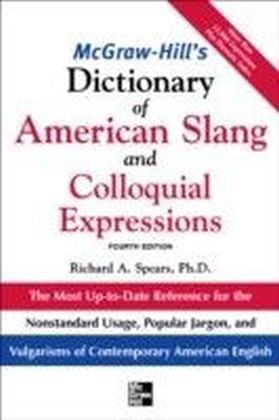 McGraw-Hill's Dictionary of American Slang and Colloquial Expressions