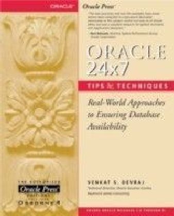 Oracle 24x7 Tips and Techniques