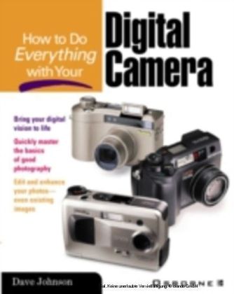 How to Do Everything with Your Digital Camera