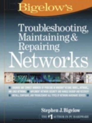 Troubleshooting, Maintaining & Repairing Networks