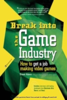 Break Into The Game Industry