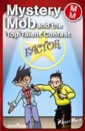 Mystery Mob and the Top Talent Contest