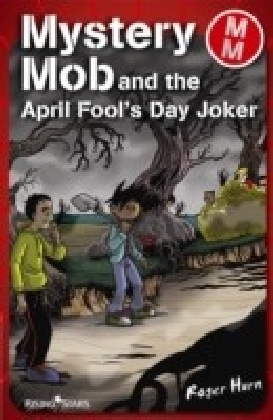 Mystery Mob and the April Fools' Day Joker