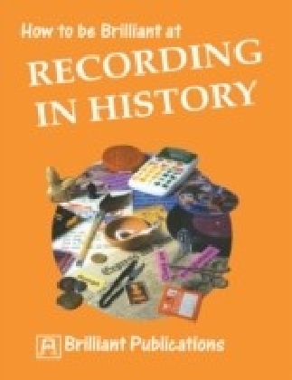 How to be Brilliant at Recording in History main product photo