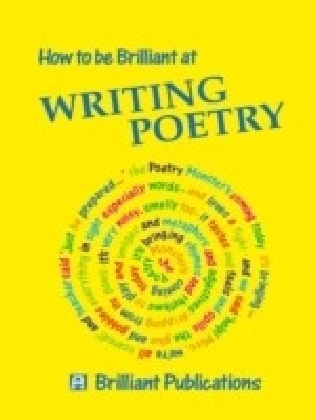 How to be Brilliant at Writing Poetry