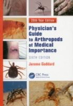 Physician's Guide to Arthropods of Medical Importance, Sixth Edition