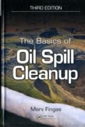 Basics of Oil Spill Cleanup, Third Edition