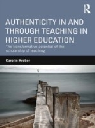 Authenticity in and through Teaching in Higher Education