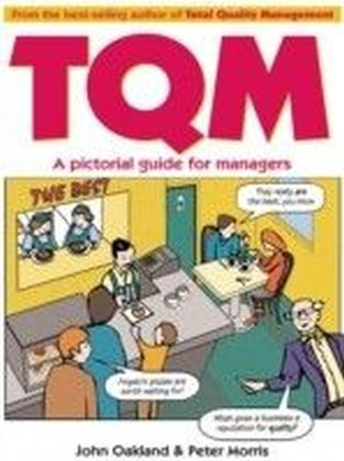 Total Quality Management: A pictorial guide for managers