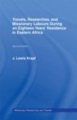 Travels Researches and Missionary Labours During an Eighteen Years' Residence in Eastern Africa main product photo