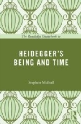 Routledge Guidebook to Heidegger's Being and Time