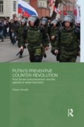 Putin's Preventive Counter-Revolution
