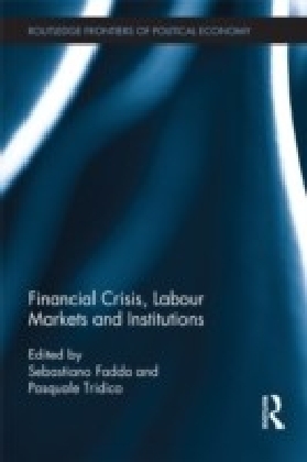 Financial Crisis, Labour Markets and Institutions