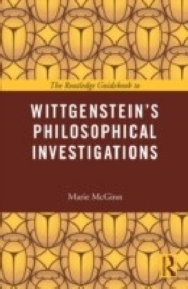 Routledge Guidebook to Wittgenstein's Philosophical Investigations