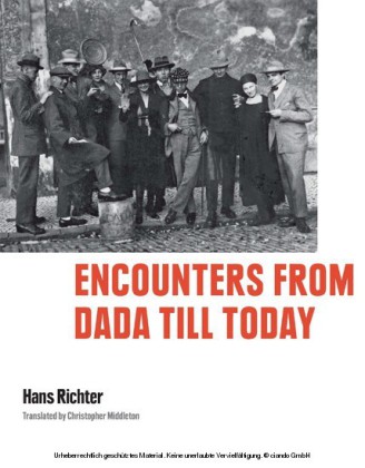 Encounters from Dada till Today