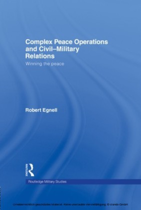 Complex Peace Operations and Civil-Military Relations