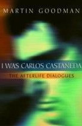 I Was Carlos Castaneda main product photo