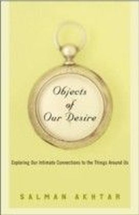 Objects of Our Desire