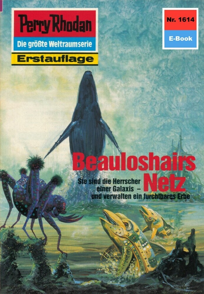 Perry Rhodan 1614: Beauloshairs Netz main product photo