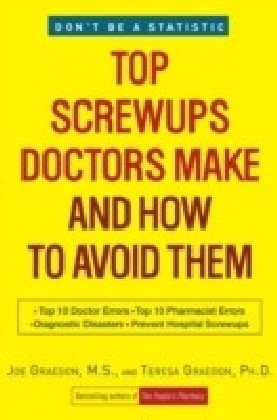 Top Screwups Doctors Make and How to Avoid Them