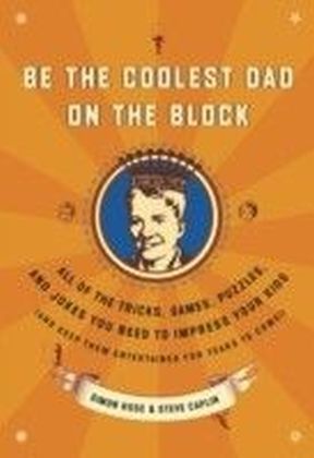 Be the Coolest Dad on the Block main product photo
