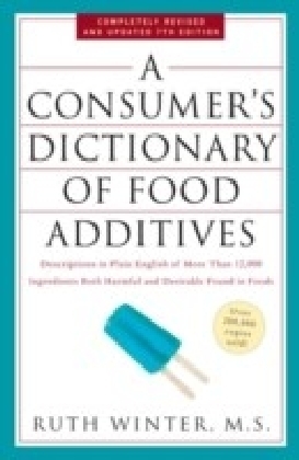 Consumer's Dictionary of Food Additives, 7th Edition