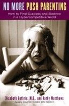 No More Push Parenting