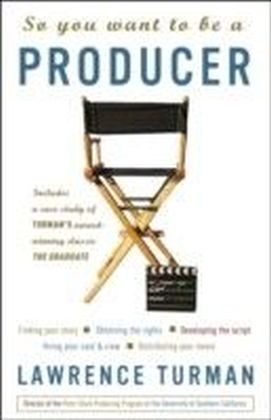 So You Want to Be a Producer