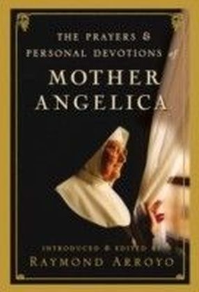 Prayers and Personal Devotions of Mother Angelica main product photo