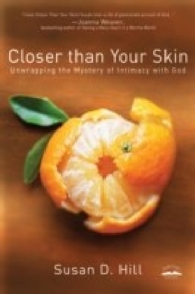 Closer Than Your Skin