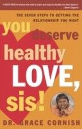 You Deserve Healthy Love, Sis!