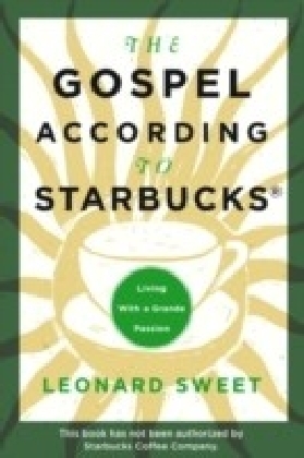 Gospel According to Starbucks