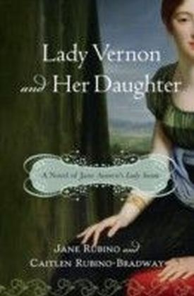 Lady Vernon and Her Daughter