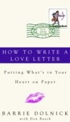 How to Write a Love Letter