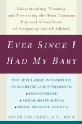 Ever Since I Had My Baby
