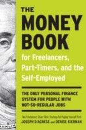 Money Book for Freelancers, Part-Timers, and the Self-Employed