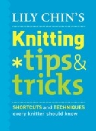 Lily Chin's Knitting Tips and Tricks main product photo