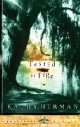 Tested by Fire